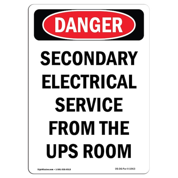 Safety Sign, OSHA Danger, 24" Height, Secondary Electrical Service From, Portrait